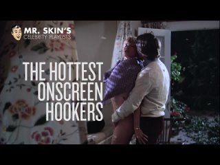 [mr. skin] mr. skin s naked onscreen hookers