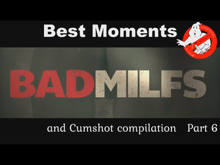 badmilfs best moments and cumshot compilation by minuxin part 6 1080p