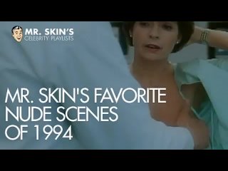 [mr. skin] mr. skin s favorite nude scenes of 1994